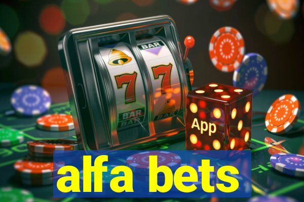 alfa bets